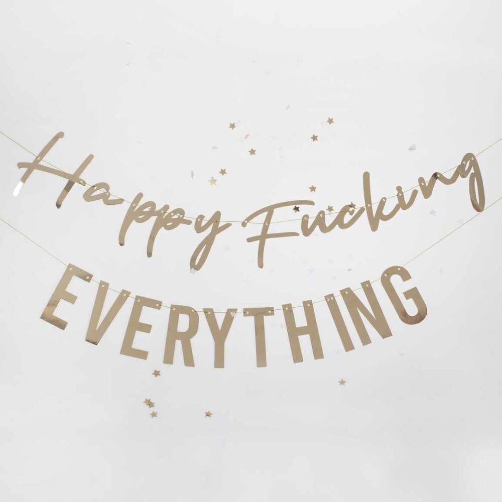 Happy Fucking Everything Birthday Banner
